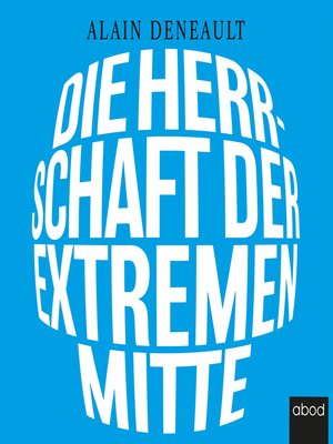 cover image of Die Herrschaft der extremen Mitte